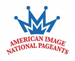 AMERICAN IMAGE NATIONAL PAGEANTS