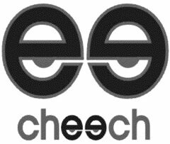 EE CHEECH