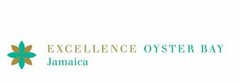 EXCELLENCE OYSTER BAY JAMAICA