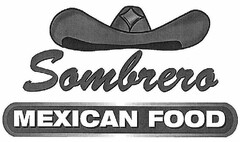 SOMBRERO MEXICAN FOOD