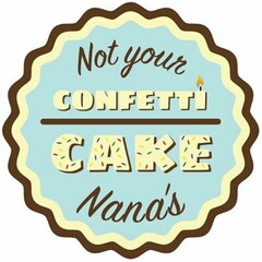 NOT YOUR NANA'S CONFETTI CAKE