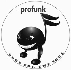 PROFUNK GOOD FOR THE SOUL