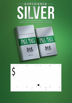 EXPERIENCE SILVER SMOOTH MENTHOL TASTE PALL MALL EST 1899 MENTHOL