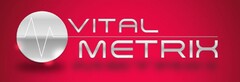 VITAL METRIX