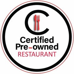 C CERTIFIED PRE-OWNED RESTAURANT