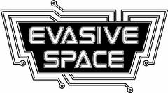 EVASIVE SPACE