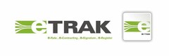 E TRAK E E-TRAK E-RATE. E-CONTRACTING. E-SIGNATURE. E-REGISTER