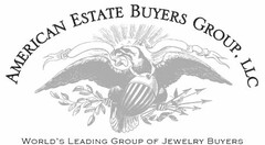 AMERICAN ESTATE BUYERS GROUP, LLC WORLD'S LEADING GROUP OF JEWELRY BUYERS