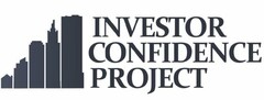 INVESTOR CONFIDENCE PROJECT