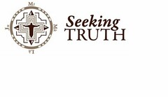 SEEKING TRUTH MT MK LK JN