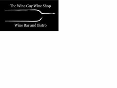 THE WINE GUY WINE SHOP WINE BAR AND BISTRO