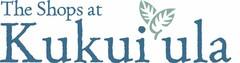 THE SHOPS AT KUKUI ULA