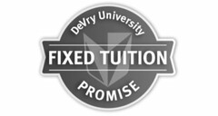 DEVRY UNIVERSITY FIXED TUITION PROMISE