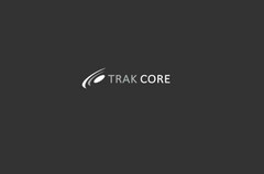 TRAK CORE