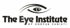 THE EYE INSTITUTE OF CORPUS CHRISTI