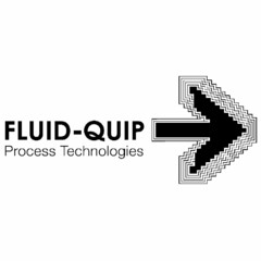 FLUID-QUIP PROCESS TECHNOLOGIES