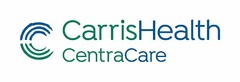 C CARRISHEALTH CENTRACARE