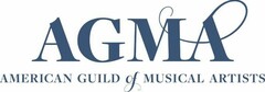 AGMA AMERICAN GUILD OF MUSICAL ARTISTS