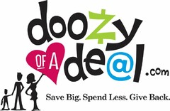 DOO$Y OF A DE@L.COM SAVE BIG. SPEND LESS. GIVE BACK.