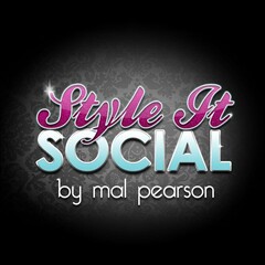 STYLE IT SOCIAL BY MAL PEARSON