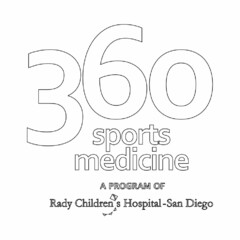 360 SPORTS MEDICINE A PROGRAM OF RADY CHILDRENS HOSPITAL-SAN DIEGO