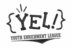 {YEL!} YOUTH ENRICHMENT LEAGUE