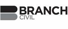 B BRANCH CIVIL