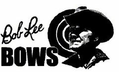 BOB LEE BOWS