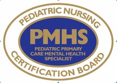 PEDIATRIC NURSING CERTIFICATION BOARD PMHS PEDIATRIC PRIMARY CARE MENTAL HEALTH SPECIALIST