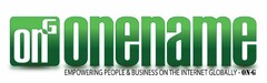 ON G ONENAME EMPOWERING PEOPLE & BUSINESS ON THE INTERNET GLOBALLY - ON-G