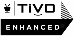 TIVO ENHANCED