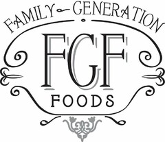 FAMILY GENERATION FGF FOODS