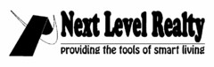 NEXT LEVEL REALTY PROVIDING THE TOOLS OF SMART LIVING