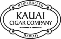 KAUAI CIGAR COMPANY HAWAII HAND ROLLED
