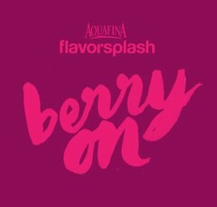 AQUAFINA FLAVORSPLASH BERRY ON