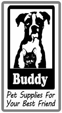 BUDDY PET SUPPLIES FOR YOUR BEST FRIEND