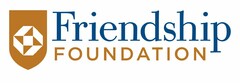 FRIENDSHIP FOUNDATION