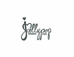 JELLYPOP MEMORY FOAM