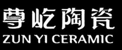 ZUN YI CERAMIC