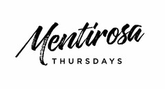 MENTIROSA THURSDAYS