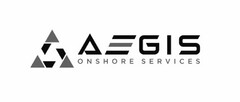 AEGIS ONSHORE SERVICES