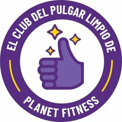 EL CLUB DEL PULGAR LIMPIO DE PLANET FITNESS