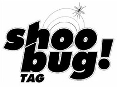 SHOO! BUG TAG