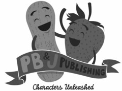 PB&J PUBLISHING CHARACTERS UNLEASHED