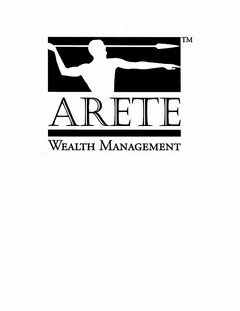 ARETE WEALTH MANAGEMENT