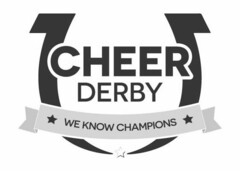 CHEER DERBY WE KNOW CHAMPIONS