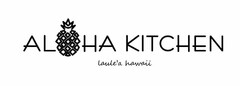 ALOHA KITCHEN LAULE'A HAWAII