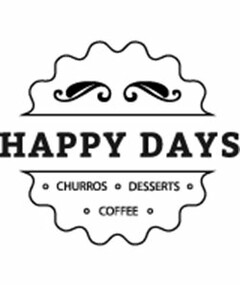 HAPPY DAYS CHURROS DESSERTS COFFEE