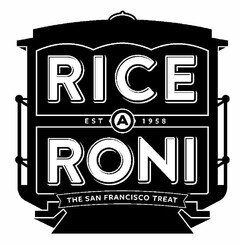 RICE A RONI EST 1958 THE SAN FRANCISCO TREAT