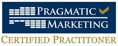 PRAGMATIC MARKETING CERTIFIED PRACTITIONER